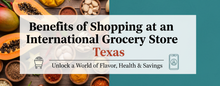 International Grocery Store Texas