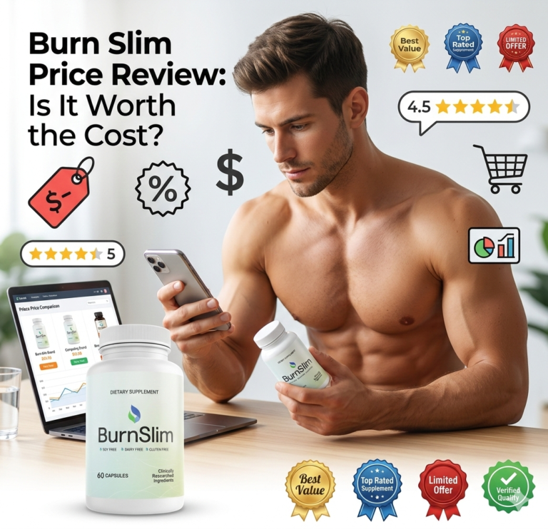 Burn Slim Price Review: Is It Worth the Cost? Burn Slim Price Review Is It Worth the Cost