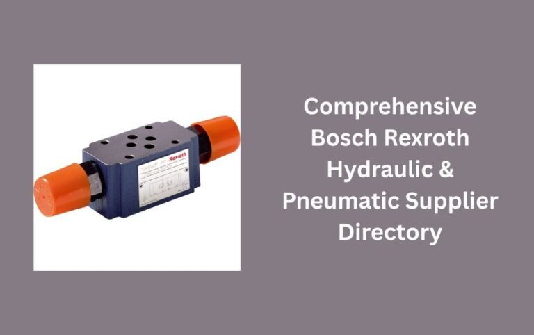 Comprehensive Bosch Rexroth Hydraulic & Pneumatic Supplier Directory