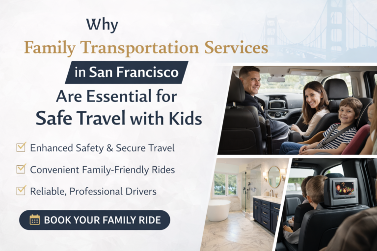 Family Transportation Services in San Francisco