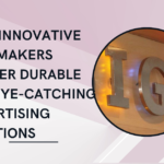 Signage Manufacturers In Dubai