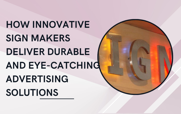 Signage Manufacturers In Dubai