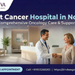 Best Cancer Hospital in Noida