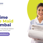 Full Time House Maid In Mumbai