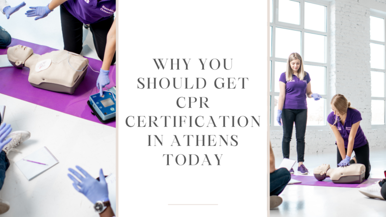 Why You Should Get CPR Certification in Athens Today